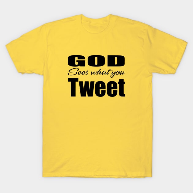 God Sees your Tweets Edgewood Church shirt T-Shirt by Thegge14